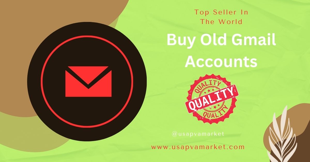 Buy Old Gmail Accounts