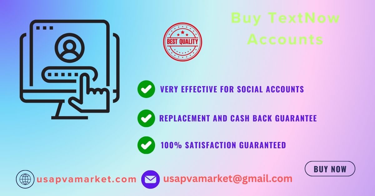 Buy TextNow Accounts