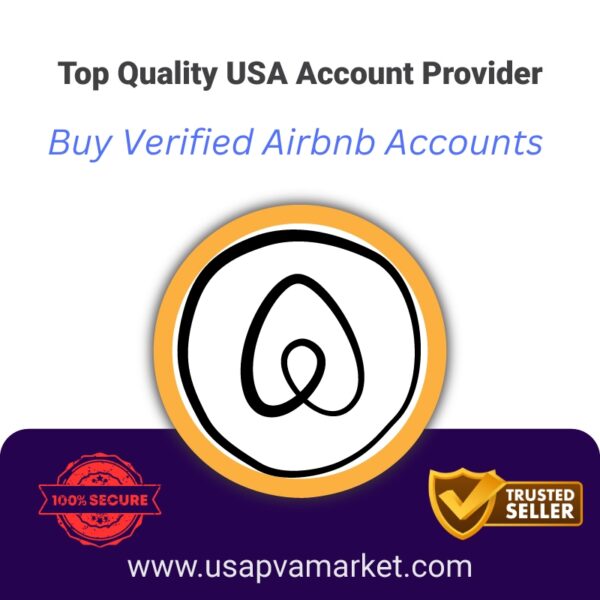 Buy Verified Airbnb Accounts-100% Safe Selfie &amp;amp; Doc Verified