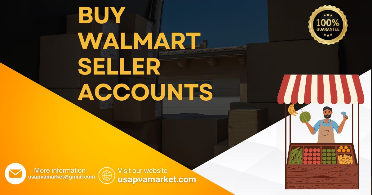 Buy Walmart Seller Accounts